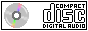 white button with the text 'compact digital disc audio' on the right, and pixel art of a CD on the left.