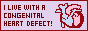 button with the text 'i live with a congenital heart defect'. on the right is a pixellated image of a normal heart. when animated the heart gets crossed out.